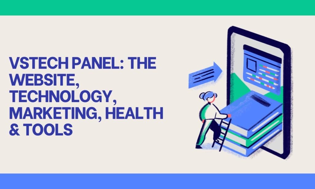 Vstech Panel: Website, For Technology, Marketing, Health & Tools